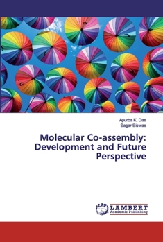 Paperback Molecular Co-assembly: Development and Future Perspective Book