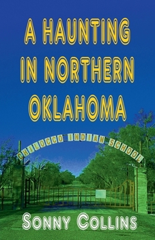 Paperback A Haunting in Northern Oklahoma Book