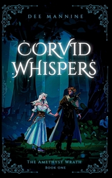 Corvid Whispers (The Amethyst Wrath)