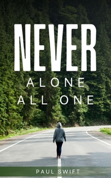 Paperback Never alone All one Book