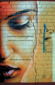 Paperback Emotions in Transmigration: Transformation, Movement and Identity Book