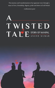 Paperback A Twisted Tale: Story of Manipal Book