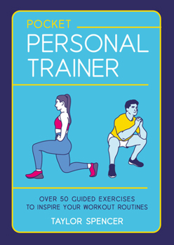 Paperback Pocket Personal Trainer: Over 50 Guided Exercises to Inspire Your Workout Routines Book