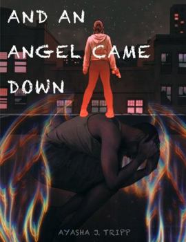 Paperback And An Angel Came Down Book