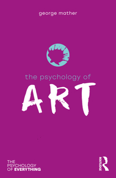 The Psychology of Art - Book  of the Psychology of Everything