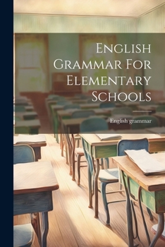 Paperback English Grammar For Elementary Schools Book