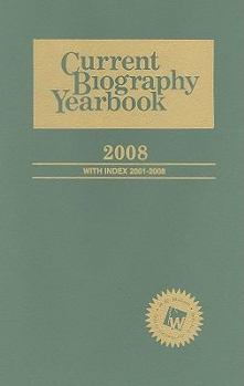 Hardcover Current Biography Yearbook-2008: 0 Book