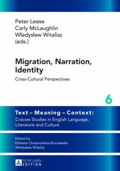 Hardcover Migration, Narration, Identity: Cross-Cultural Perspectives Book