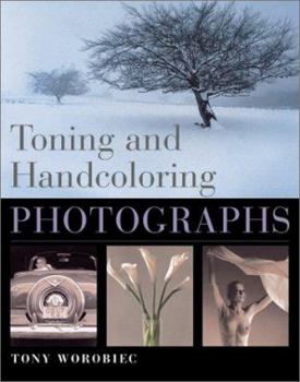 Paperback Toning and Handcoloring Photographs Book