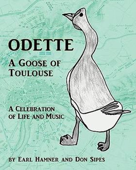 Paperback Odette: A Goose of Toulouse Book