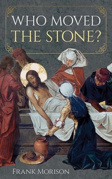 Paperback Who Moved the Stone? Book