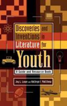 Hardcover Discoveries and Inventions in Literature for Youth: A Guide and Resource Book