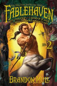 Paperback Fablehaven No. 2: Grip of the Shadow Plague; Secrets of the Dragon Sanctuary (Fablehaven, #3-4) Book