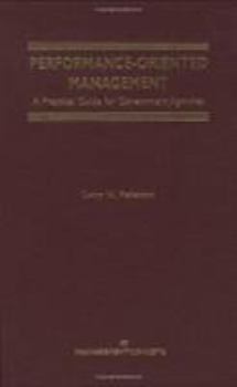 Hardcover Performance Oriented Management: A Practical Guide Book