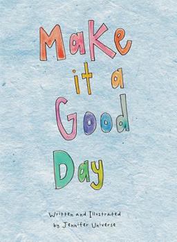 Hardcover Make It a Good Day Book