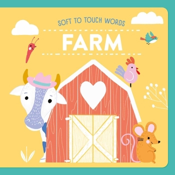 Board book Soft to Touch Words Farm Book