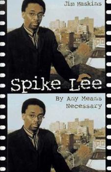 Hardcover Spike Lee: By Any Means Necessary Book
