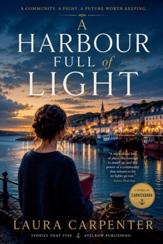 Paperback A Harbour Full of Light Book
