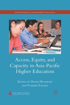 Paperback Access, Equity, and Capacity in Asia-Pacific Higher Education Book