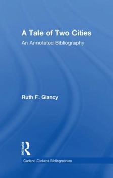 Paperback A Tale of Two Cities: An Annotated Bibliography Book