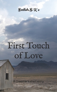 Paperback First Touch of Love: A Dreamer's short story Book