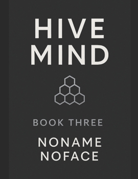 Hive Mind: Book 3