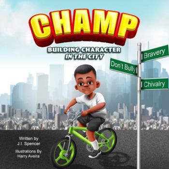 Paperback CHAMP: Building Character In The City Book