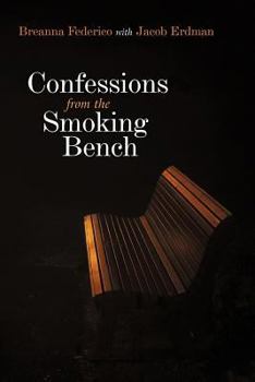 Paperback Confessions from the Smoking Bench Book