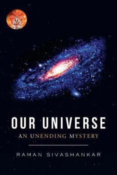 Paperback Our Universe: An Unending Mystery Book
