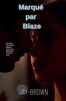 Paperback Marqué par Blaze [French] Book