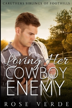 Paperback Loving Her CowBoy Enemy Book