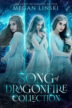 Paperback Song of Dragonfire: The Complete Trilogy Book