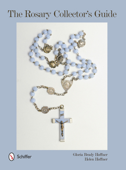 Hardcover The Rosary Collector's Guide Book