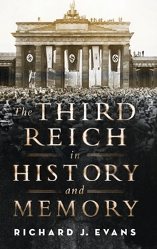 Hardcover Third Reich in History and Memory Book