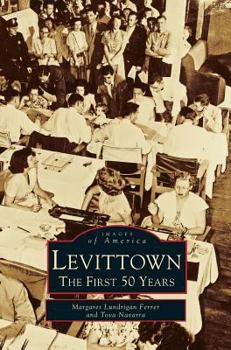 Levittown: The First 50 Years - Book  of the Images of America: New York