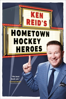 Paperback Ken Reid's Hometown Hockey Heroes Book