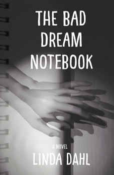 Paperback The Bad Dream Notebook Book
