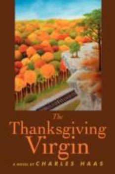 Paperback The Thanksgiving Virgin Book