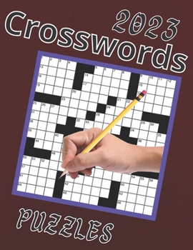 Paperback 2023 Crosswords Puzzles: Crosswords puzzles book for adults Men And Women With Solution Book
