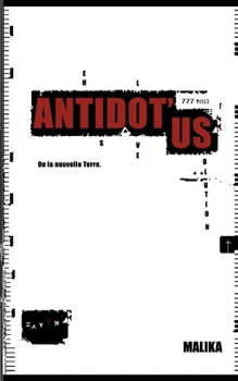 Paperback Antidot'us: Ou la nouvelle Terre [French] Book