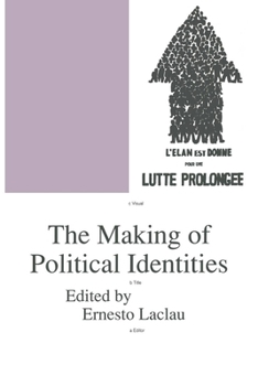 The Making of Political Identities (Phronesis)