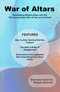 Paperback War of Altars: Altar-to-Altar Spiritual Warfare Manual Book