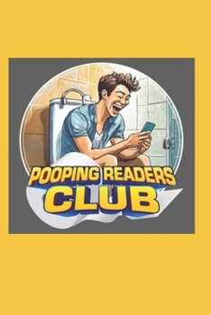Paperback The Pooping Readers Club: Volume 1 - 2026 Book