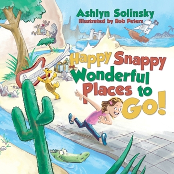 Paperback Happy Snappy Wonderful Places to Go! Book
