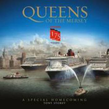 Hardcover Cunard: Queens of the Mersey: 175 Years of Cunard and Liverpool Book