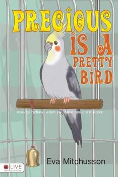 Paperback Precious is a Pretty Bird Book