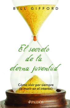 Paperback El Secreto de la Eterna Juventud [Spanish] Book