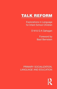 Paperback Talk Reform: Explorations in Language for Infant School Children Book