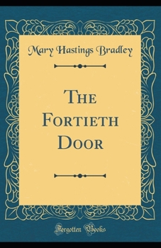 Paperback The Fortieth Door illustrated Book