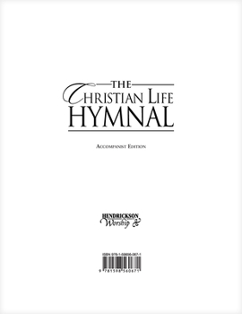 Loose Leaf The Christian Life Hymnal--Accompanist Edition Book